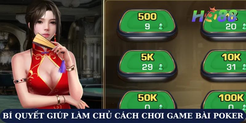cách chơi game bài Poker Ho88