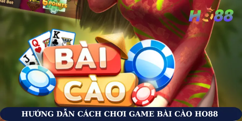 cách chơi game bài cào Ho88