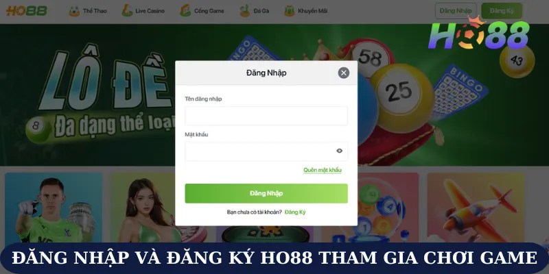 Đăng nhập và đăng ký Ho88