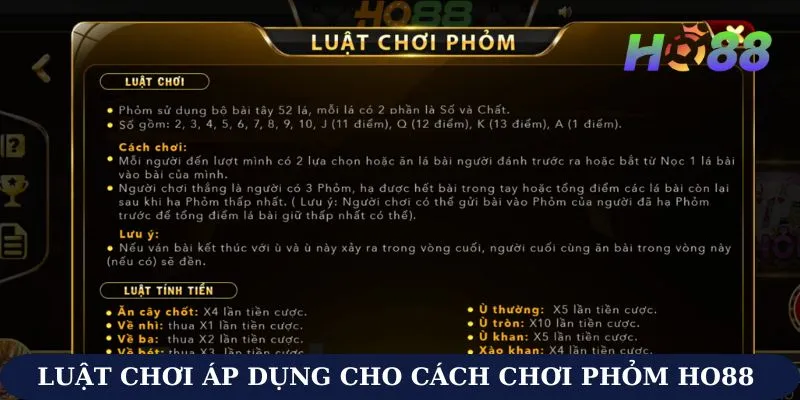 Luật chơi cụ thể để áp dụng cách chơi Phỏm Ho88 hiệu quả